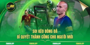 Soi Kèo Bóng Đá - Bí Quyết Thành Công Cho Người Mới 4 Soi Kèo Bóng Đá - Bí Quyết Thành Công Cho Người Mới